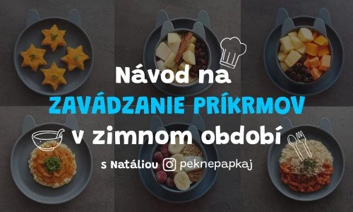 RECEPT: Zavádzanie príkrmov v zimnom období s @peknepapkaj